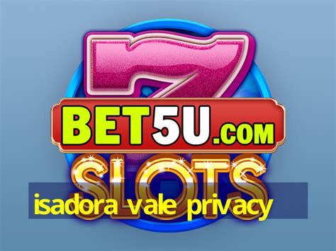 isadora vale – Privacy Blog.